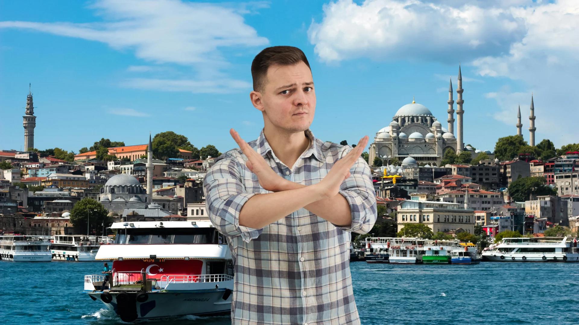 What Not to Do in Turkey as a Tourist